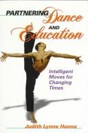 Partnering Dance and Education: Intelligent Moves for Changing Times