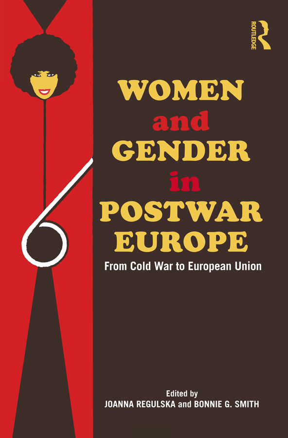 Women and Gender in Postwar Europe