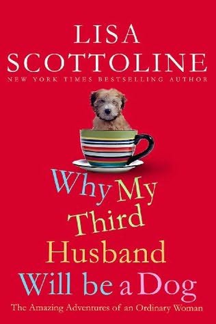 Why My Third Husband Will Be a Dog