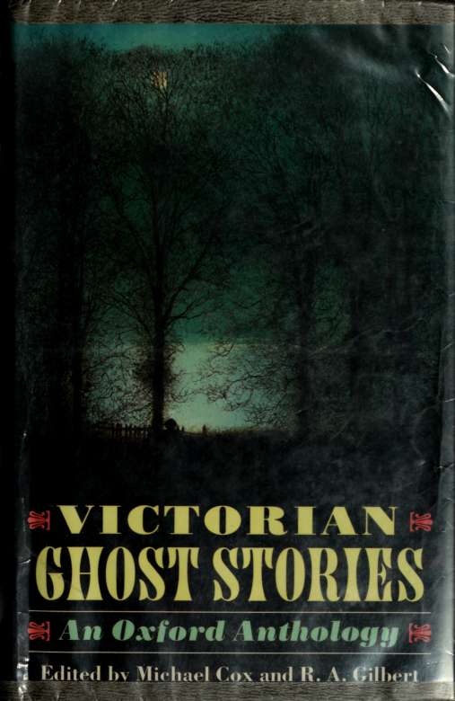 Victorian ghost stories : an Oxford anthology
