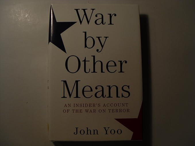 War by Other Means: An Insider's Account of the War on Terror