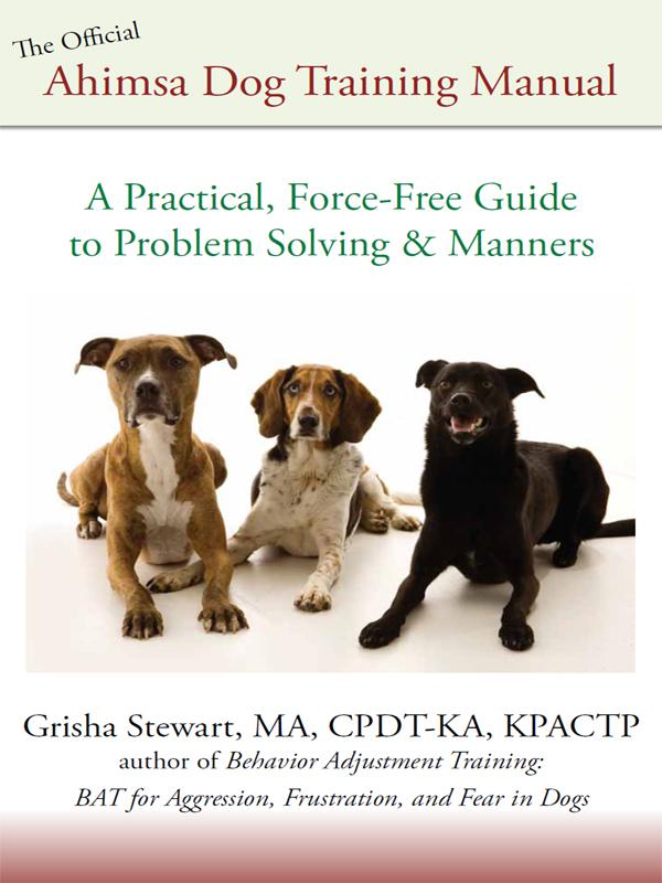 The Official Ahimsa Dog Training Manual
