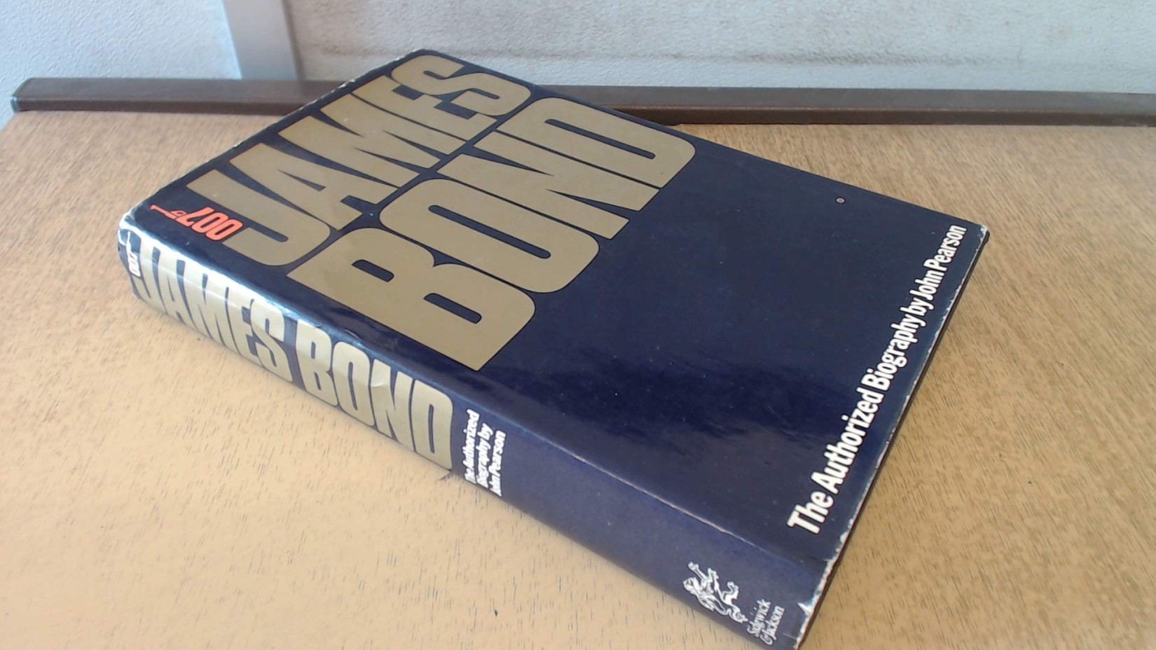 James Bond: The Authorized Biography of 007; A Fictional Biography