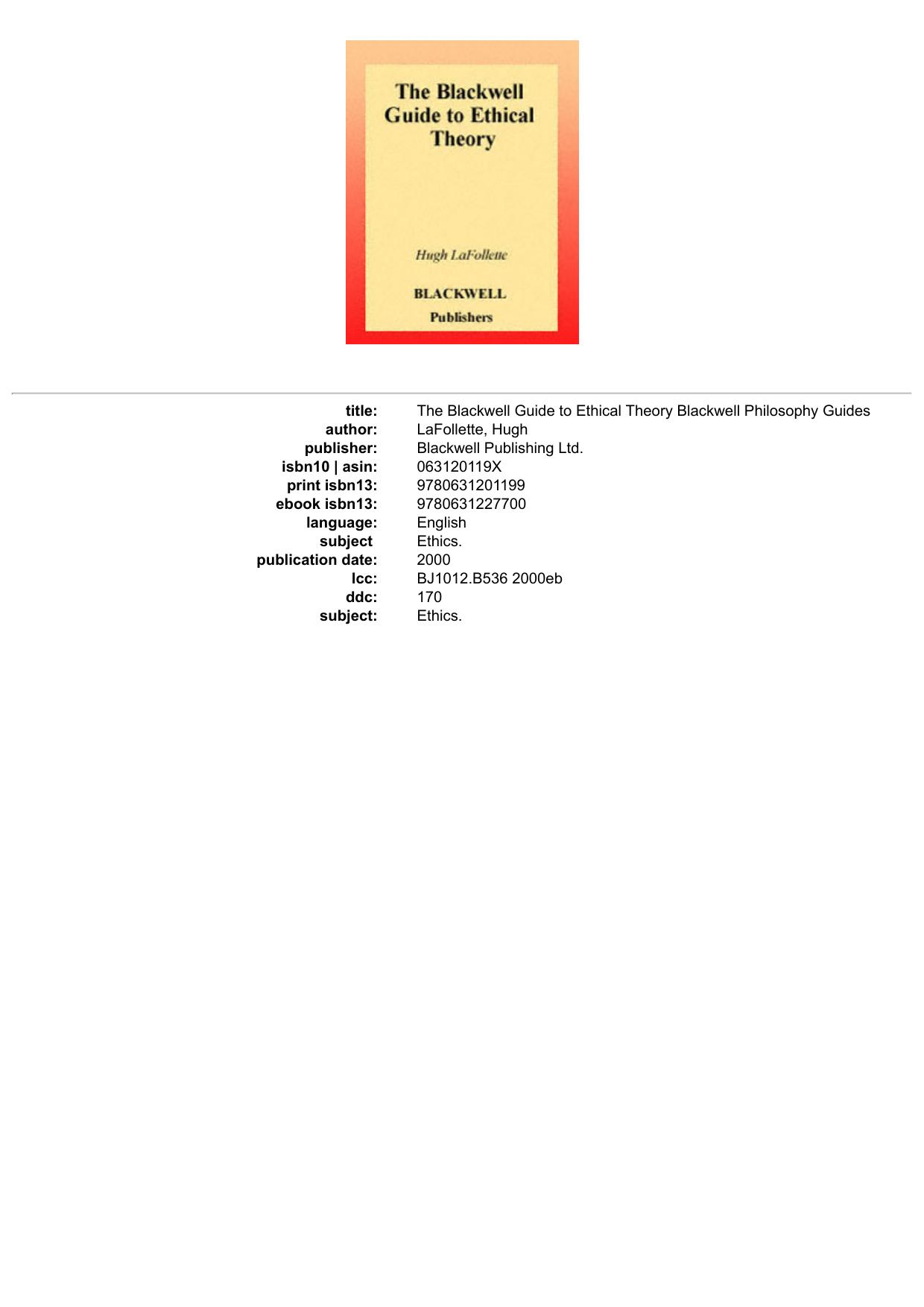 The Blackwell Guide to Ethical Theory Blackwell Philosophy Guides