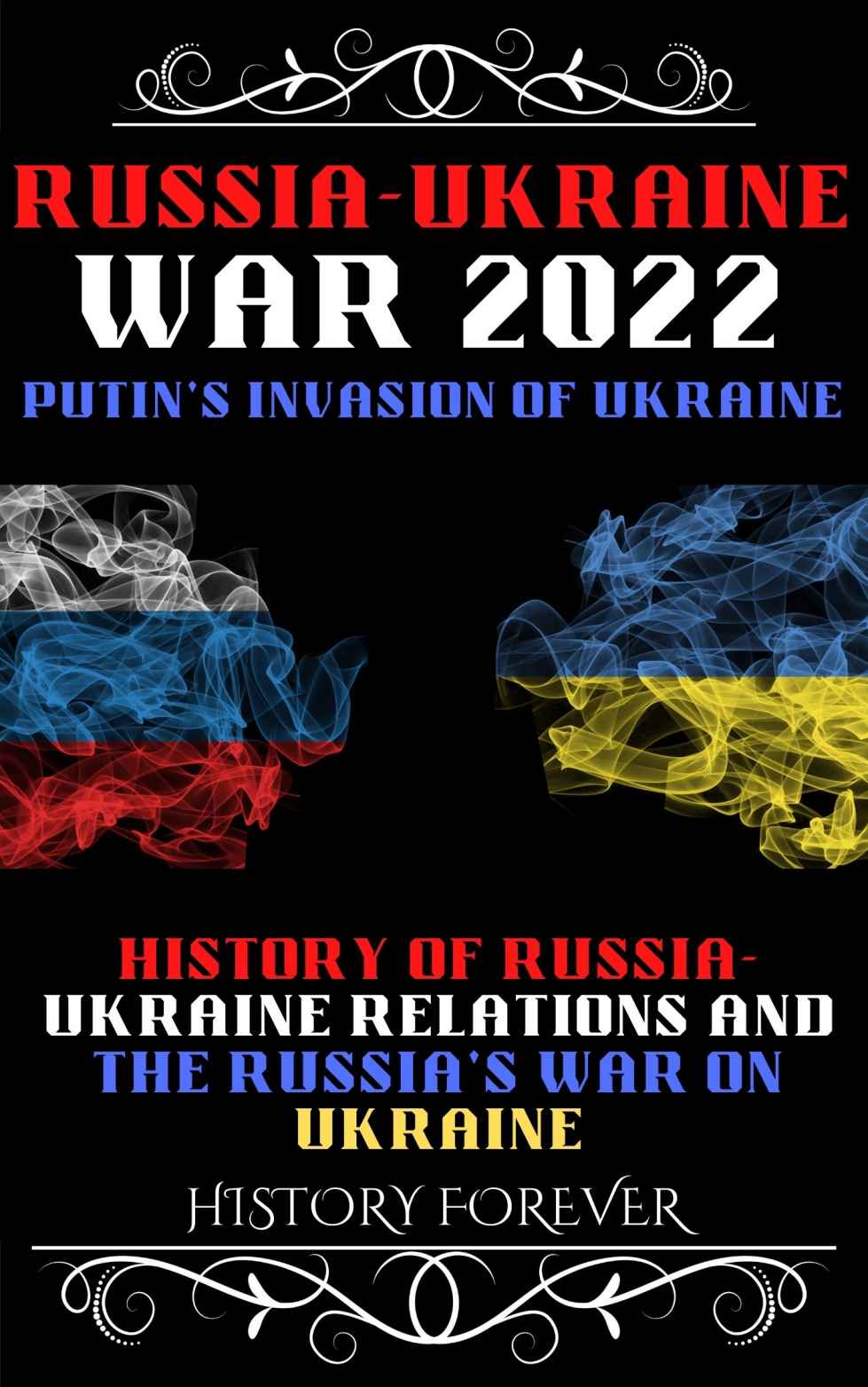Russia Ukraine War 2022: Putin's Invasion Of Ukraine