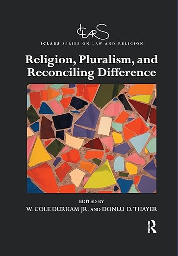 Religion, Pluralism, and Reconciling Difference