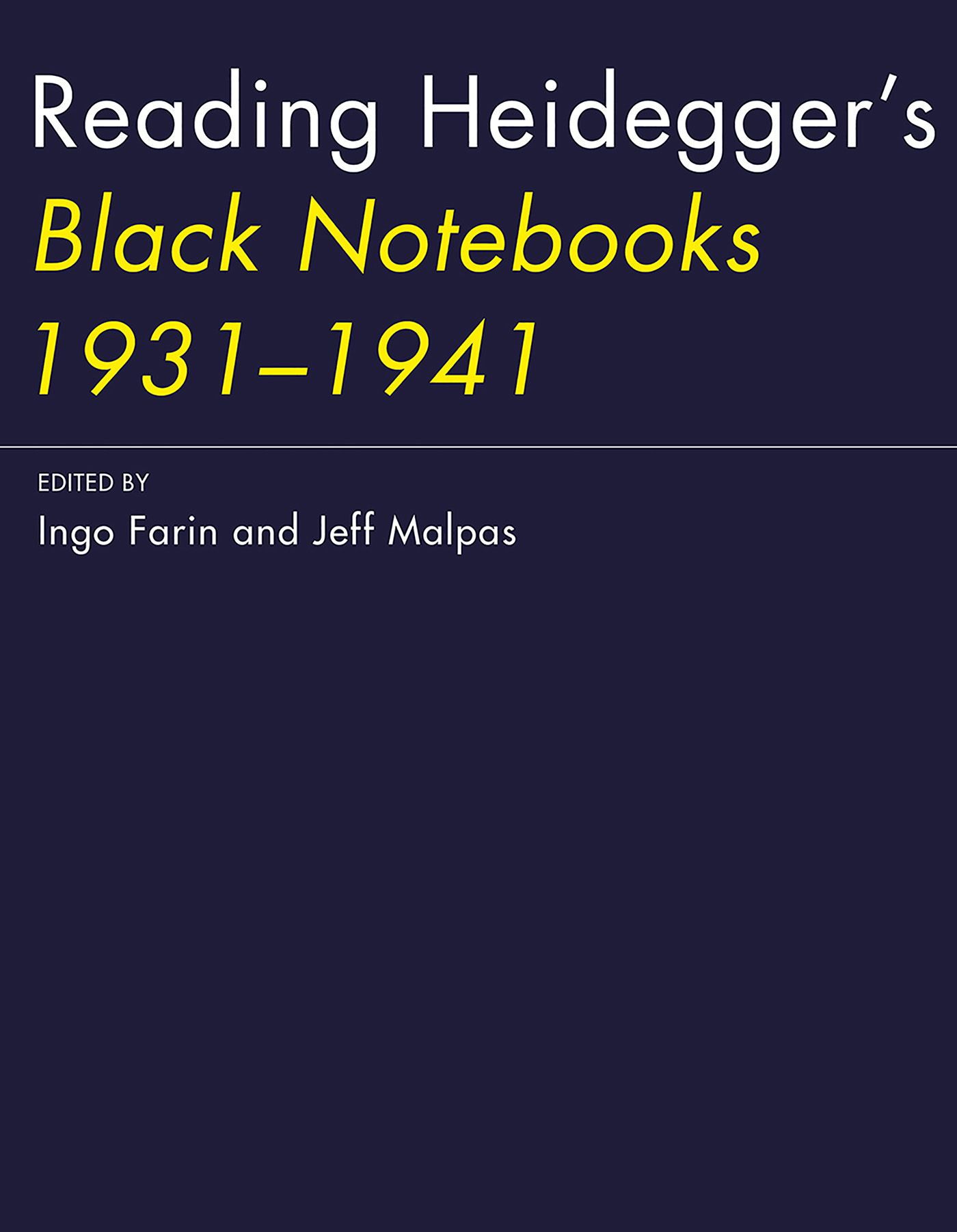Reading Heidegger's Black Notebooks, 1931-1941