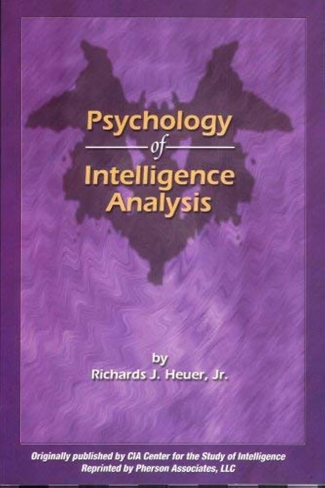 Psychology of Intelligence Analysis