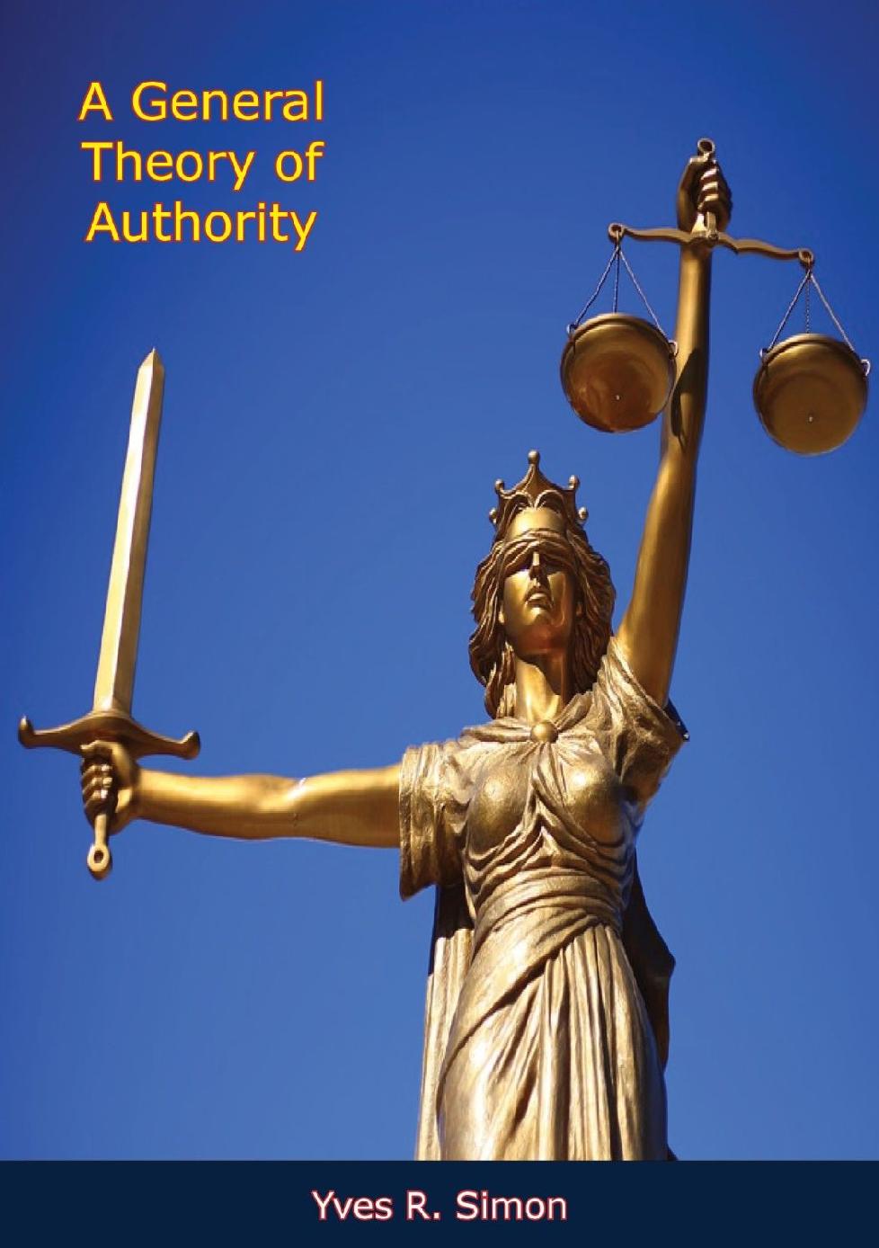 A General Theory of Authority