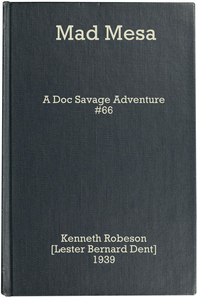 Mad Mesa: A Doc Savage Adventure