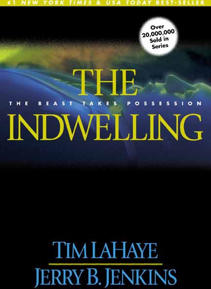 LaHaye, Tim - Left Behind 10 - The Indwelling
