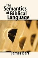 The Semantics of Biblical Language