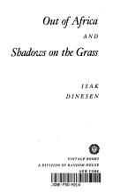 Out of Africa ; And, Shadows on the Grass