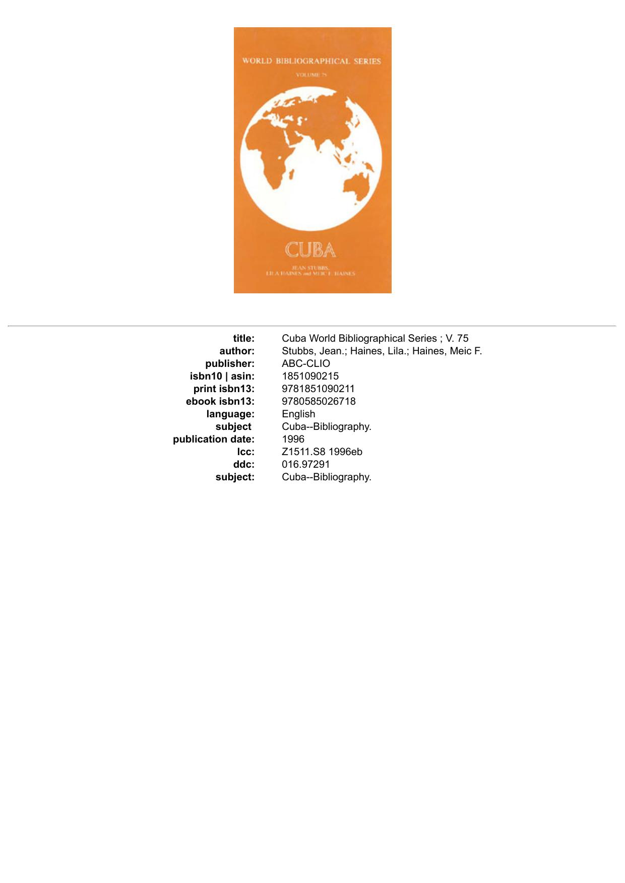 Cuba World Bibliographical Series ; V. 75