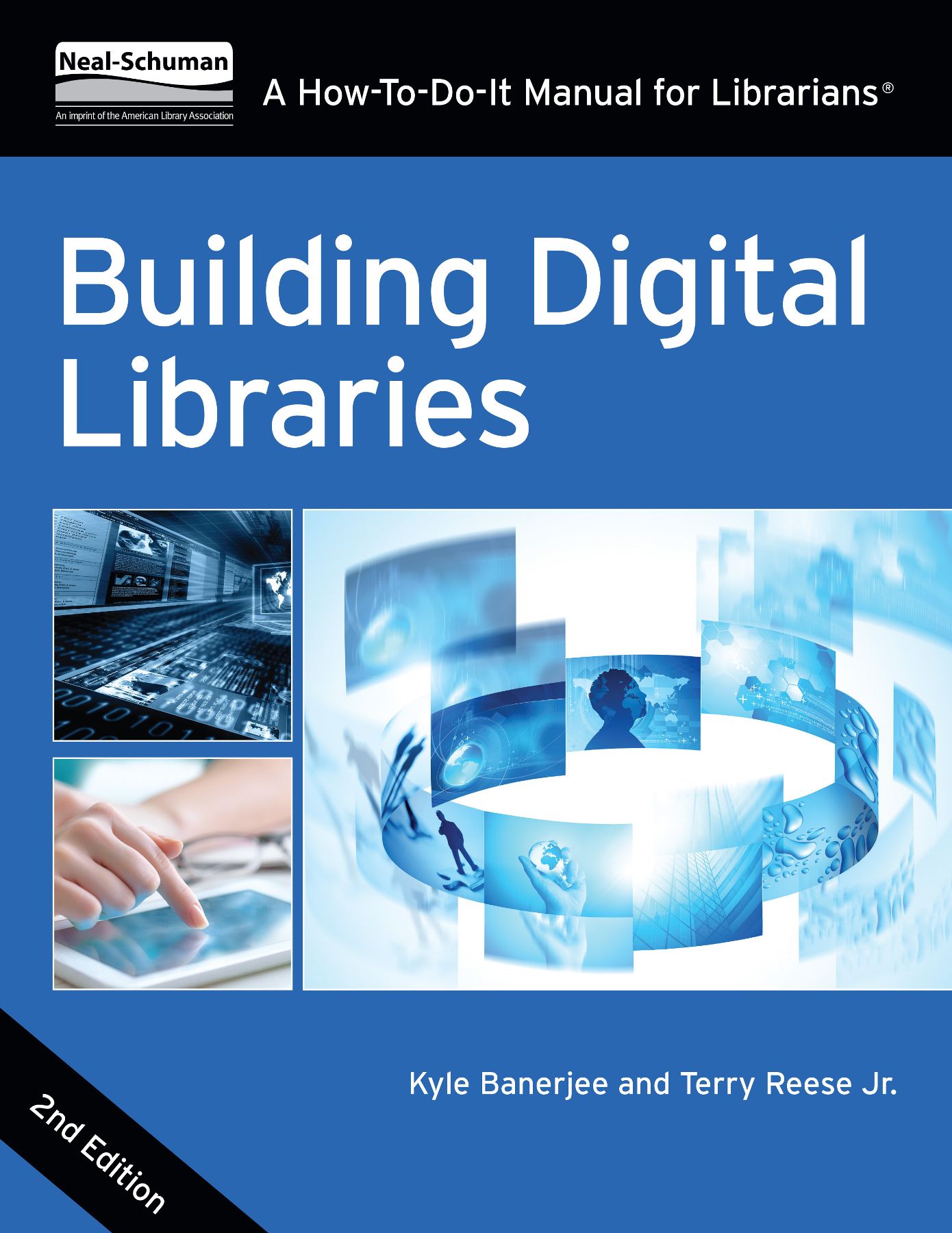 Building Digital Libraries, Second Edition