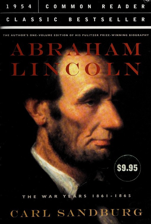 Abraham Lincoln : the war years, 1861-1865