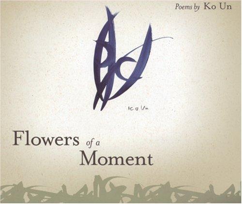 Flowers of a Moment: Poems