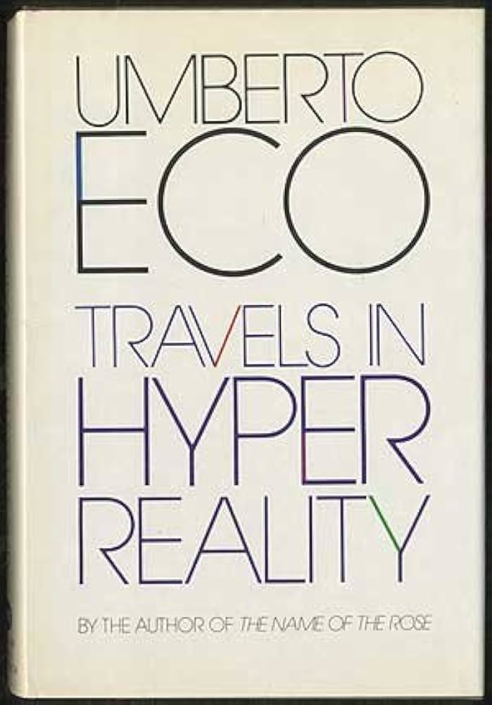 Travels in Hyperreality