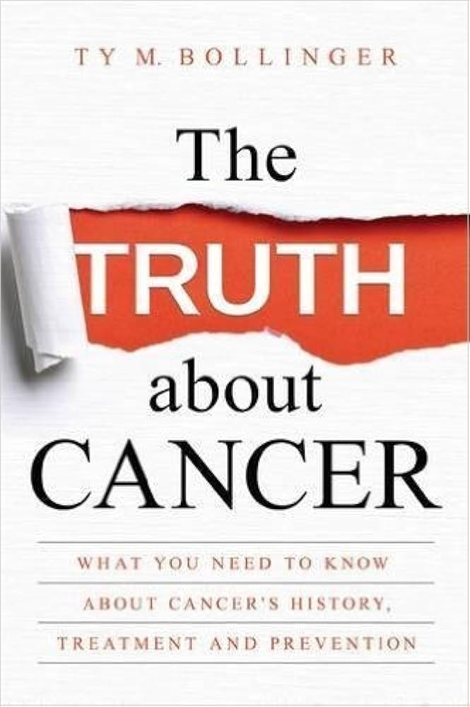 The Truth About Cancer: What You Need to Know About Cancer's History, Treatment, and Prevention