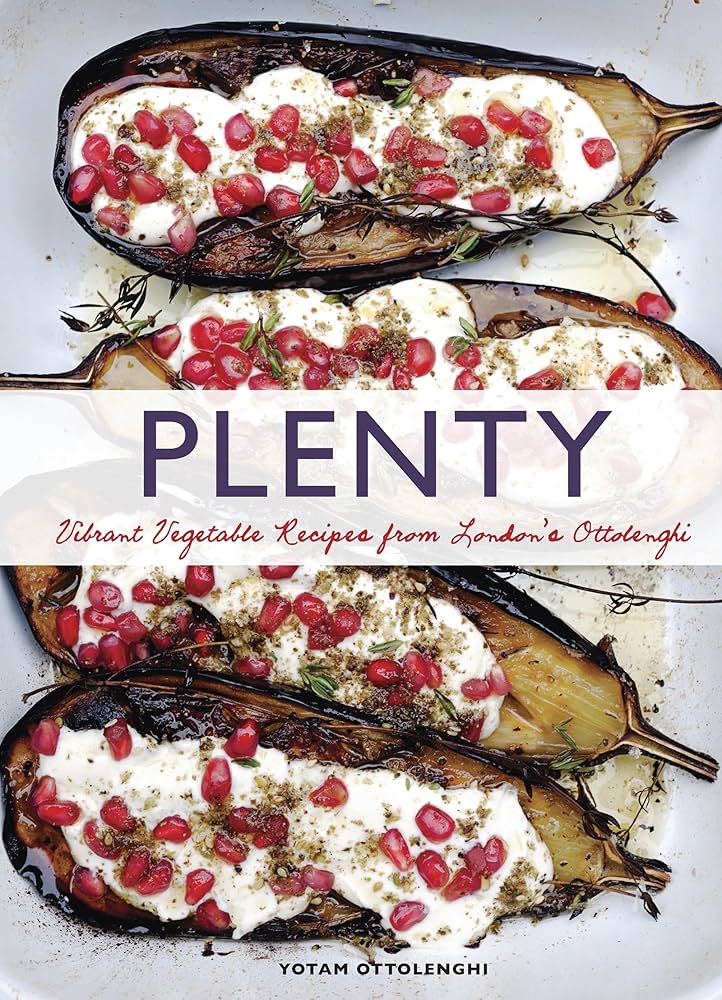 Plenty: Vibrant Recipes From London's Ottolenghi