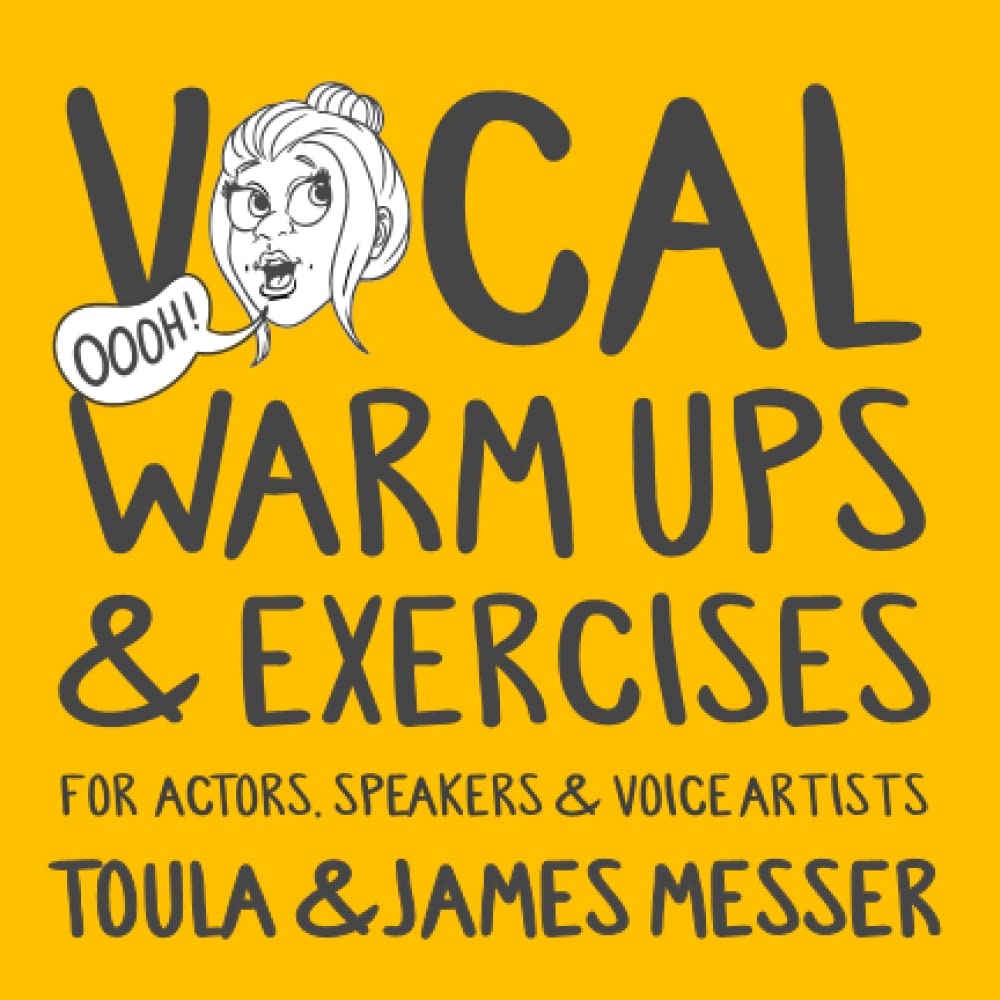 Vocal Warm Ups & Exercises for Actors, Speakers & Voice Artists