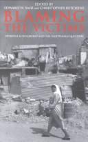 Blaming the Victims: Spurious Scholarship and the Palestinian Question
