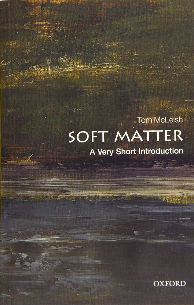 Soft Matter: A Very Short Introduction