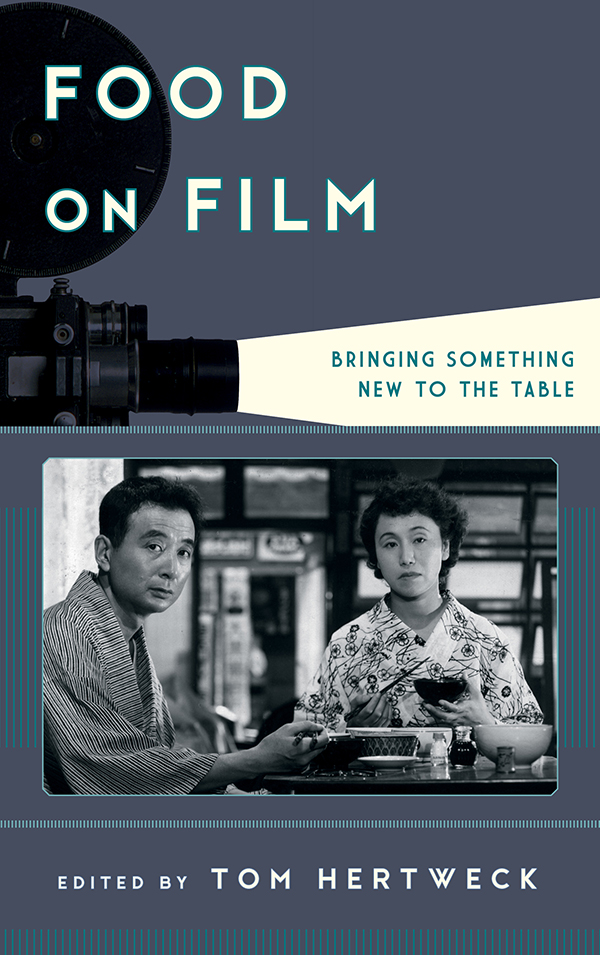 Food on Film: Bringing Something New to the Table
