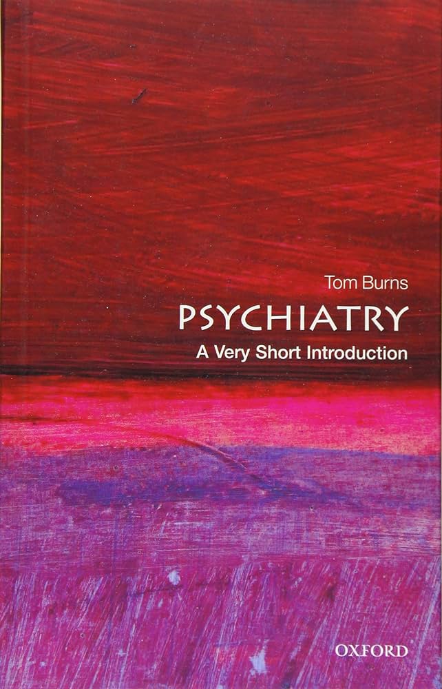 Psychiatry: A Very Short Introduction