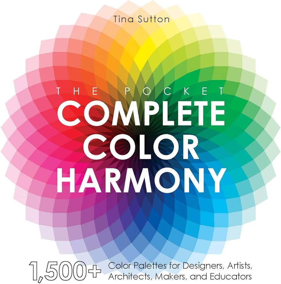 The Complete Color Harmony: Deluxe Edition: Expert Color Information for Professional Color Results