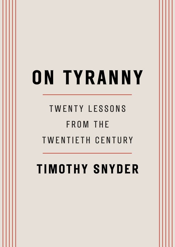 On Tyranny Graphic Edition: Twenty Lessons From the Twentieth Century