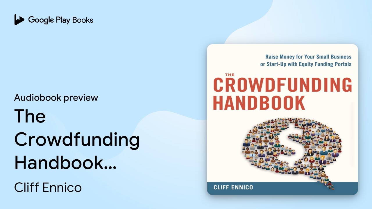 The Crowdfunding Handbook: Raise Money for Your Small Business or Start-Up With Equity Funding Portals