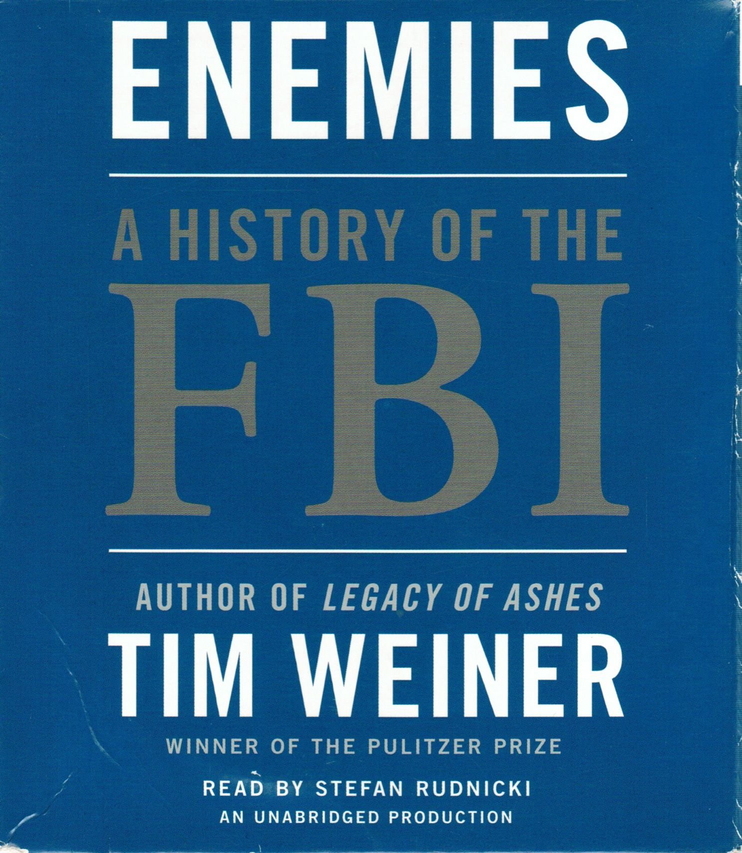 Enemies: A History of the FBI