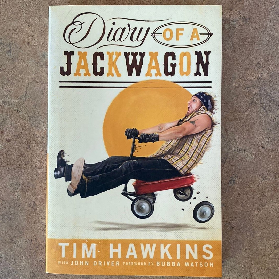 Diary of a Jackwagon