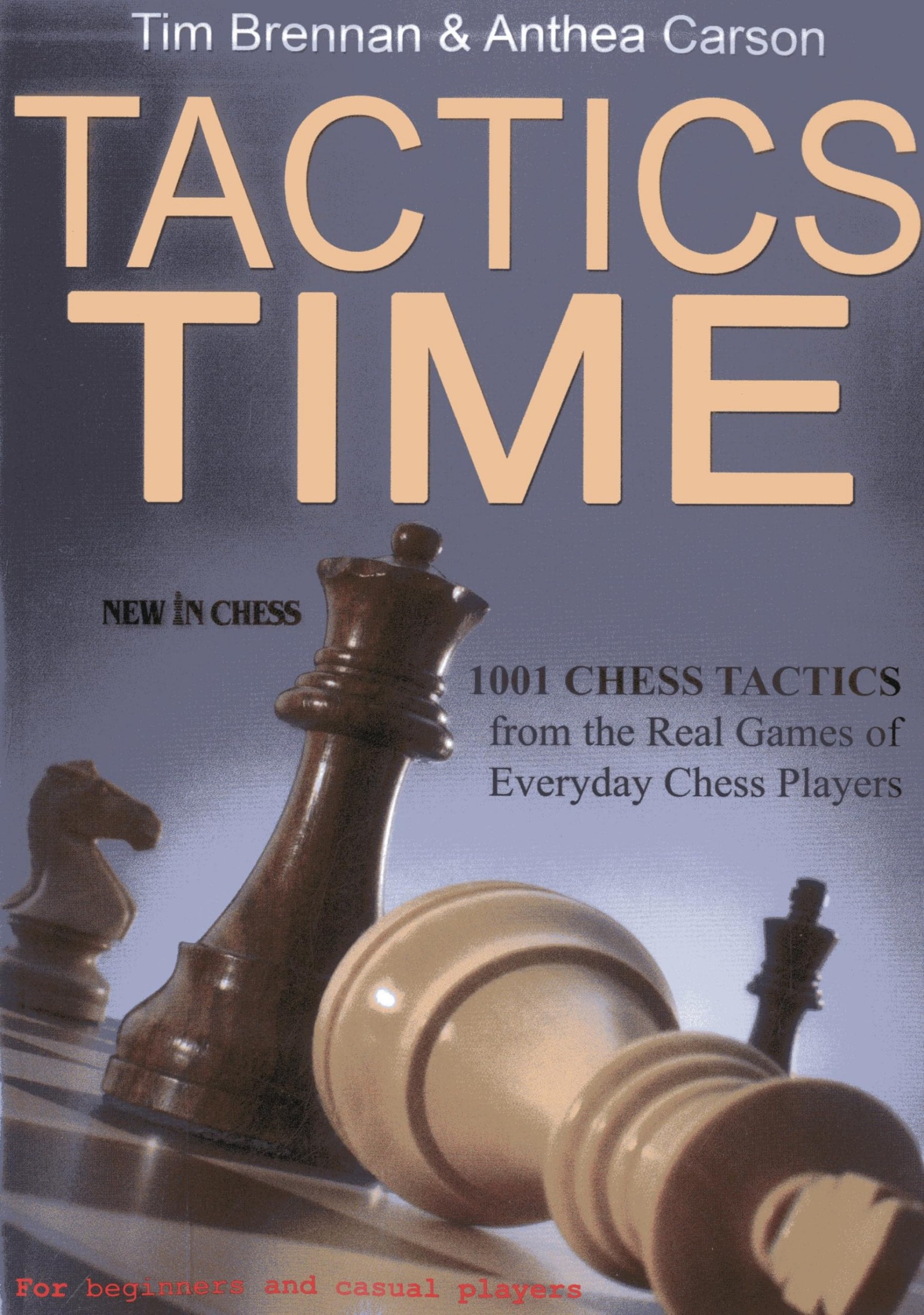 Tactics Time 2: 1001 More Chess Tactics From the Games of Everyday Players