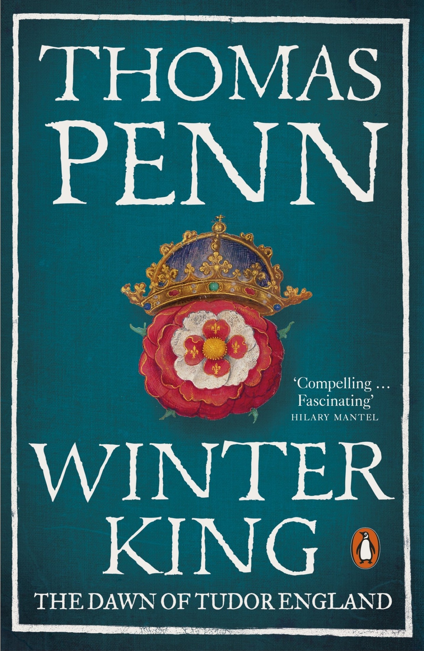 Winter King: The Dawn of Tudor England