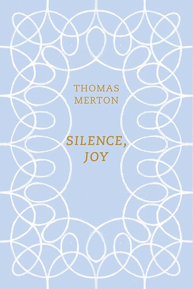 Silence, Joy