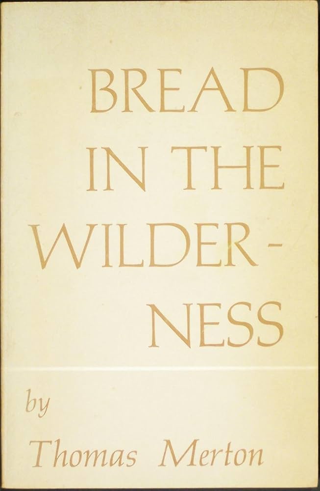 Bread in the Wilderness (New Directions Classic)
