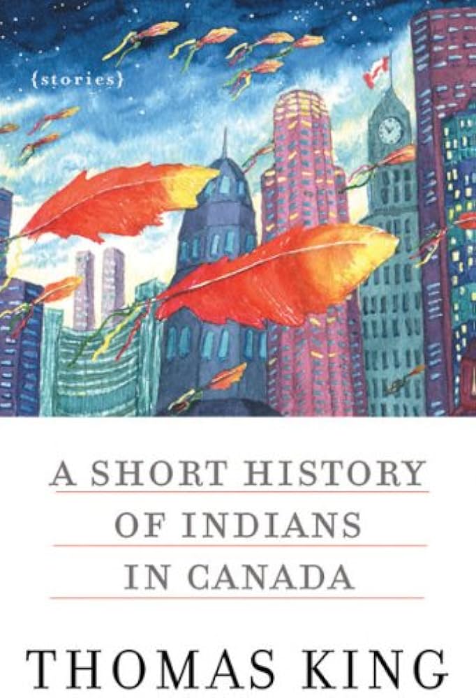 A Short History of Indians in Canada: Stories