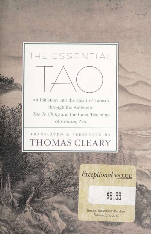 The essential Tao : an initiation into the heart of Taoism through the authentic Tao te ching and the inner teachings of Chuang-Tzu