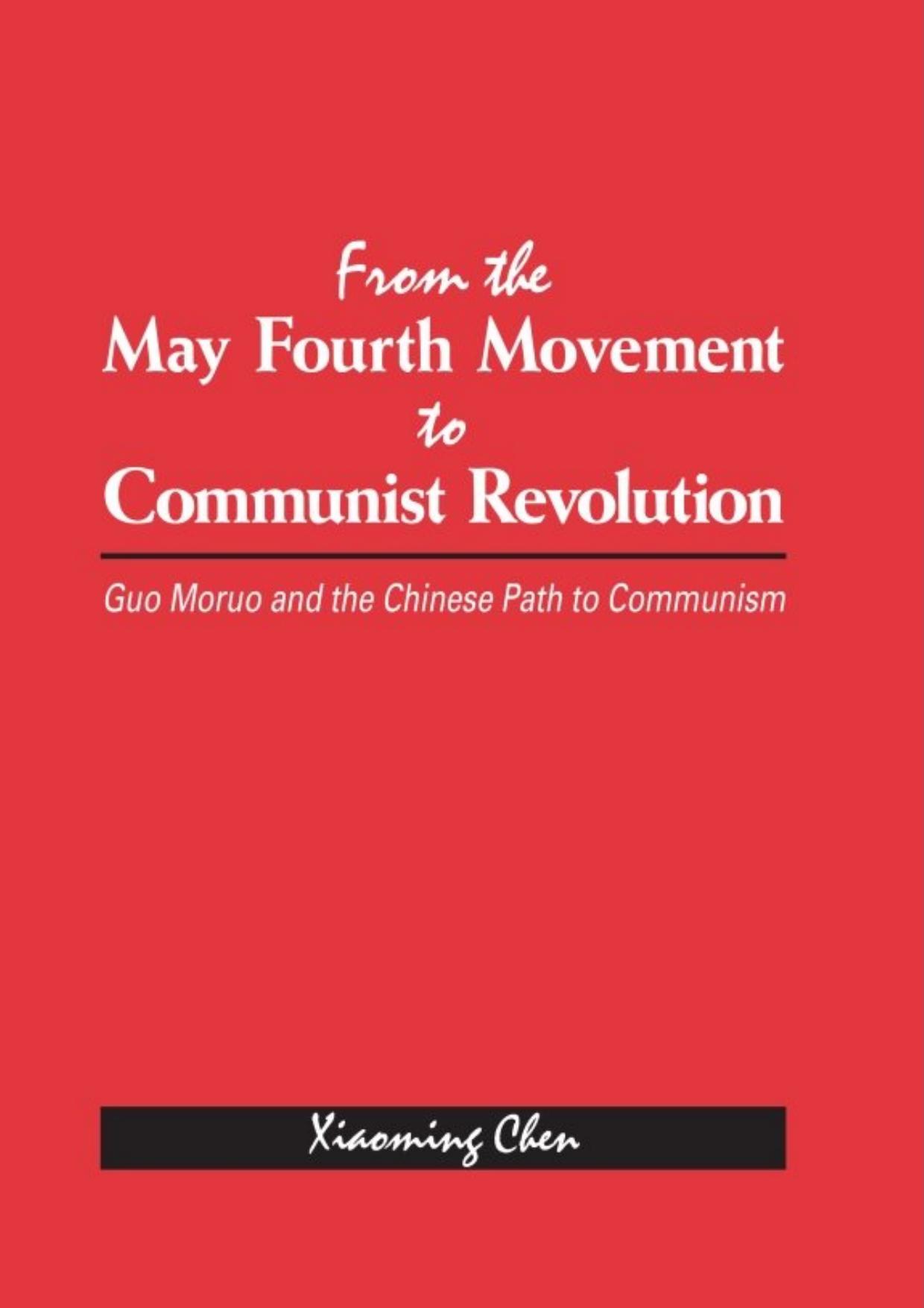 From the May Fourth Movement to Communist Revolution