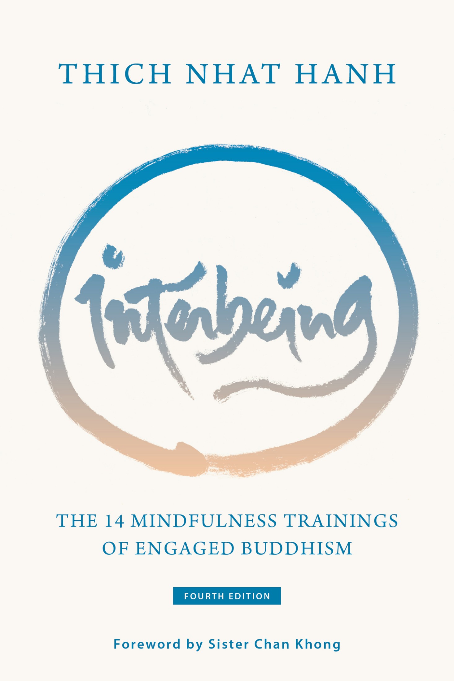 Interbeing, 4th Edition: The 14 Mindfulness Trainings of Engaged Buddhism