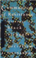 Communities of Resistance: Writings on Black Struggles for Socialism