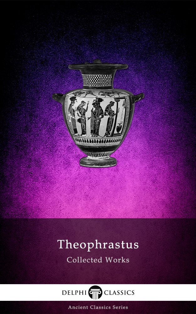 Collected Works of Theophrastus