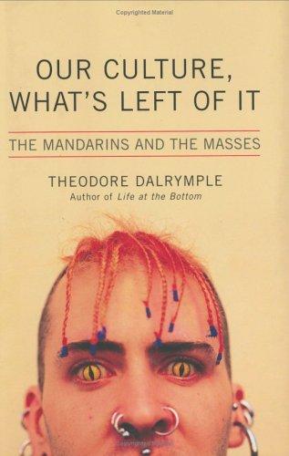 Our Culture, What's Left of It: The Mandarins and the Masses