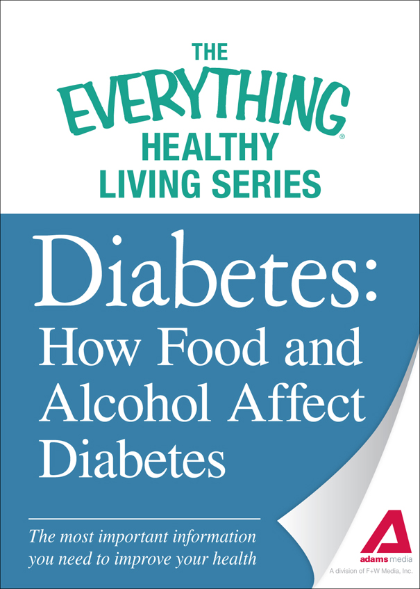 Diabetes: How Food and Alcohol Affect Diabetes
