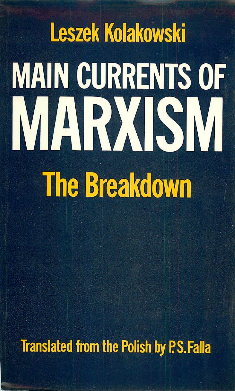 Main Currents of Marxism - Vol 3