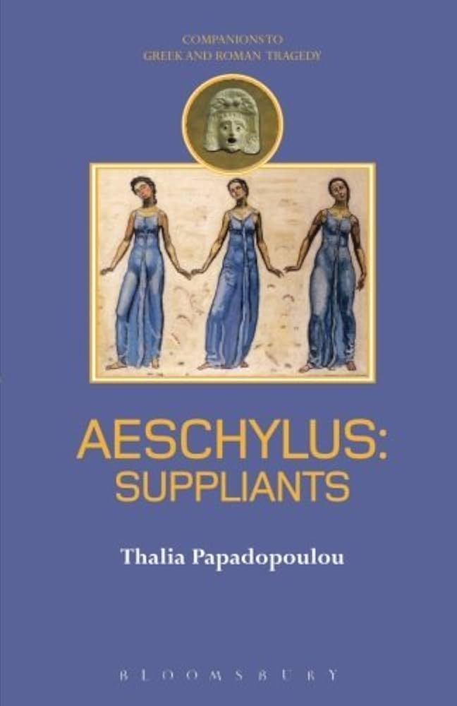 Aeschylus: Suppliants