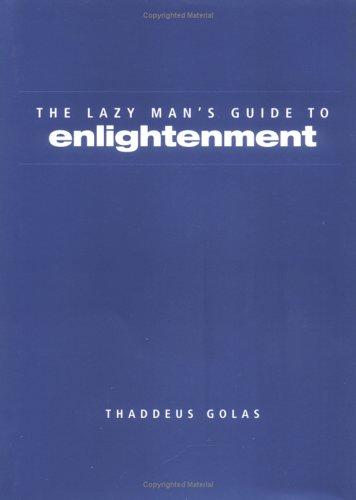 Lazy Man's Guide to Enlightenment
