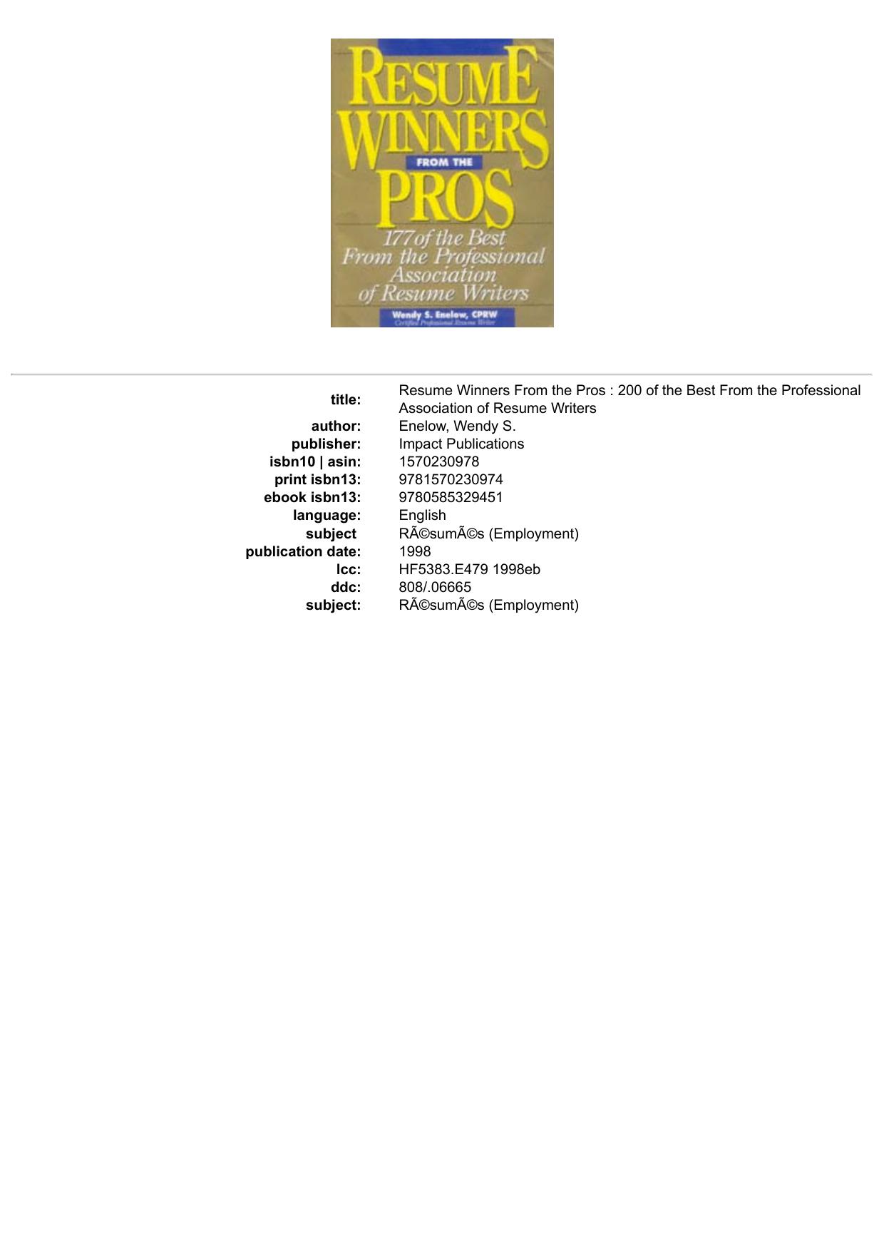 Resume Winners From the Pros : 200 of the Best From the Professional Association of Resume Writers